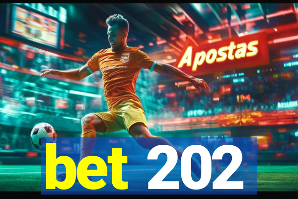 bet 202